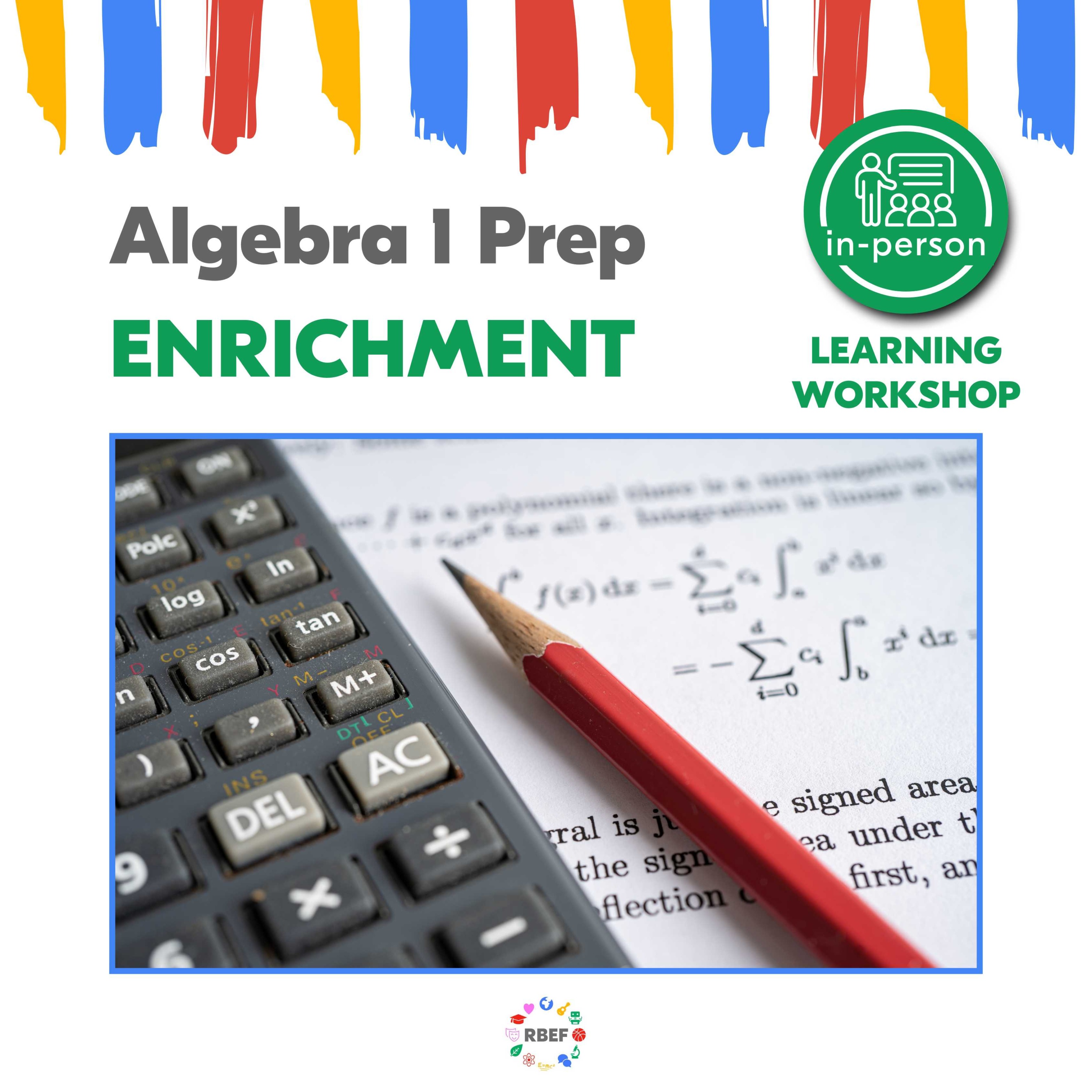 RBEF Summer Sessions - HS Algebra 1 Prep IN-PERSON