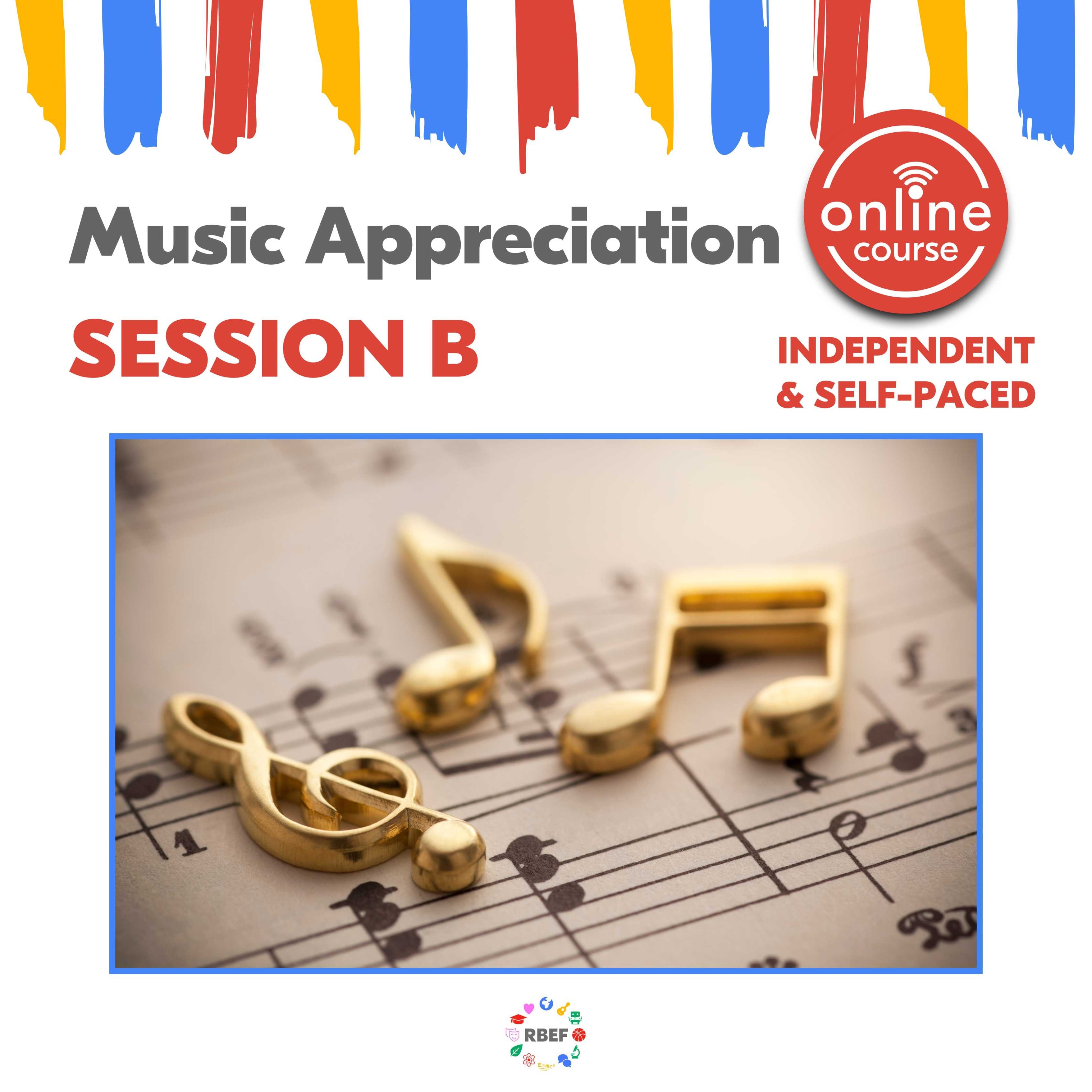 RBEF Summer Sessions - Music Appreciation B ONLINE