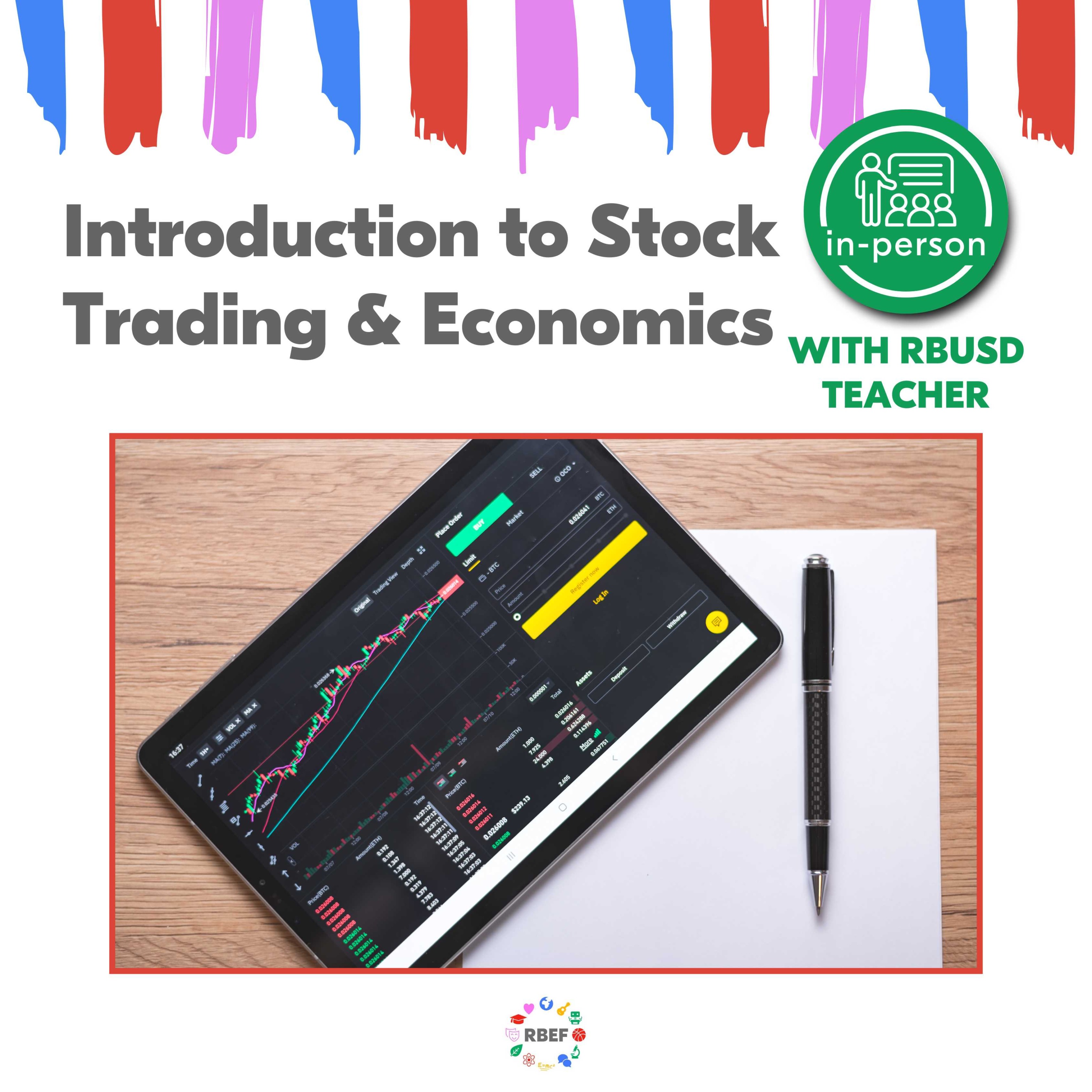 RBEF Middle School Summer Session Introduction to Stock Trading & Economics