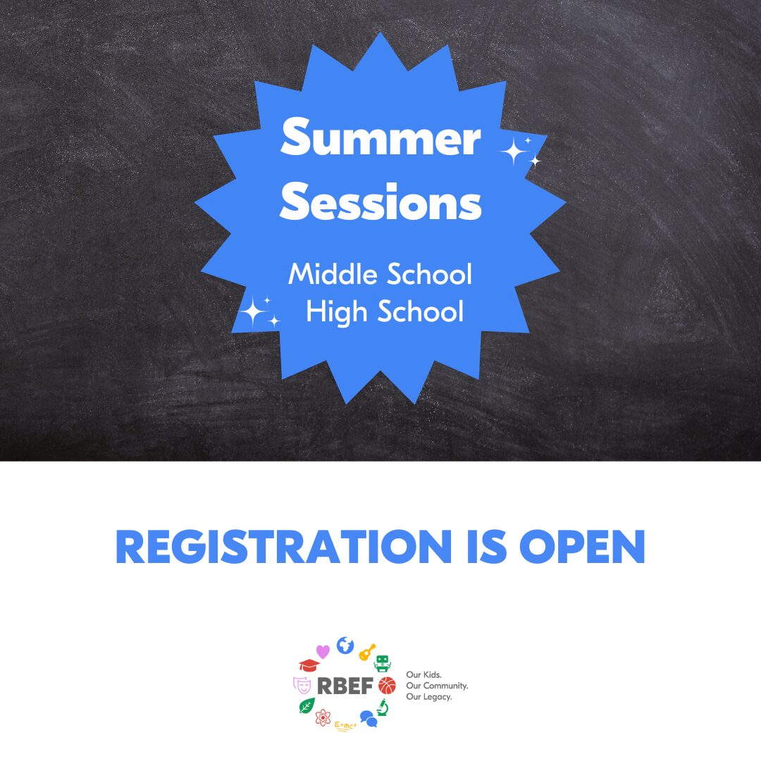 RBEF Summer Sessions Registration Opens January 31st