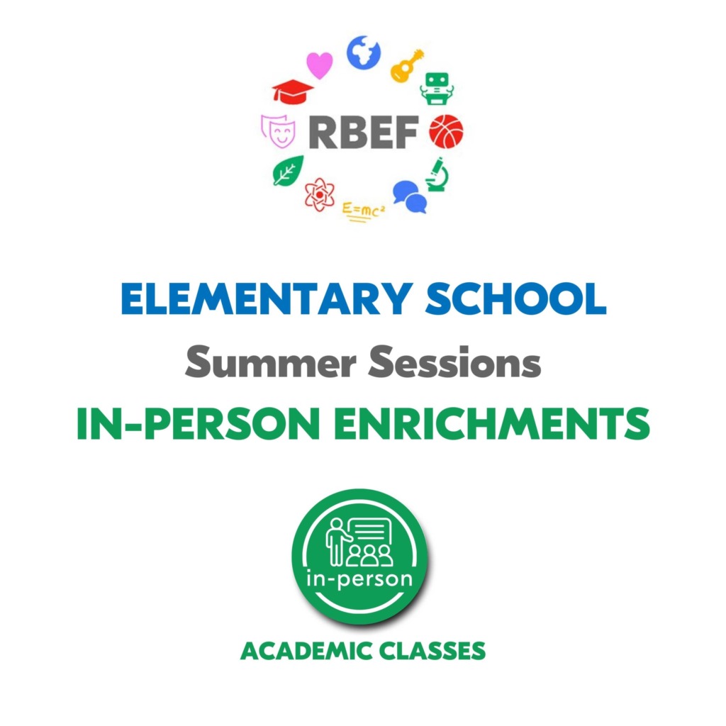 Elementary School Summer Sessions In-Person Enrichments